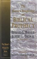 The Master's Perspective on Biblical Prophecy 0825431824 Book Cover