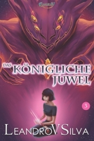 Das Königliche Juwel: Enerkry-Serie, Buch 3 B08XGSTSNH Book Cover