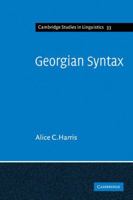 Georgian Syntax: A Study in Relational Grammar 052110971X Book Cover