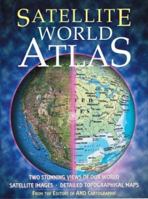 Satellite World Atlas: Two Stunning Views of Our World 1586630695 Book Cover