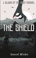 The Shield: A Blades of the Night Prequel B0CCCMZXLK Book Cover