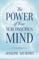 Putting the Power of Your Subconscious Mind to Work