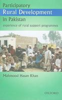 Participatory Rural Development in Pakistan: Experience of Rural Support Programmes 0195476654 Book Cover