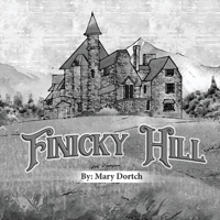 Finicky Hill 1733360042 Book Cover