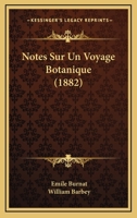 Notes Sur Un Voyage Botanique (1882) 1160207437 Book Cover