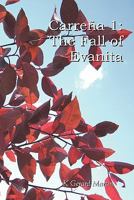 Carre a 1: The Fall of Evanita 1935816012 Book Cover