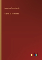 Llevar la corriente 3368051938 Book Cover