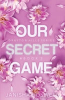 Our Secret Game 1399974963 Book Cover