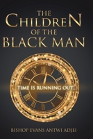 The Children of the Black Man 1802270213 Book Cover