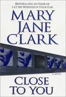 Close to You 0312262663 Book Cover