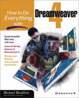 How to Do Everything with Dreamweaver 4 0072133694 Book Cover