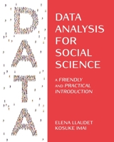 Data Analysis for Social Science: A Friendly and Practical Introduction 0691199434 Book Cover