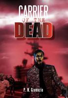 Carrier of the Dead 1479722537 Book Cover