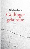 Gollinger geht heim 3746093953 Book Cover