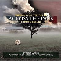 Across The Park 1906802122 Book Cover