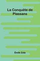 La Conqu te De Plassans 9371347473 Book Cover