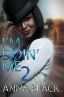 I'm Doin' Me 2 1622865294 Book Cover