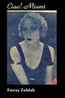 Ciao! Miami 1847287328 Book Cover