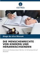 Die Menschenrechte Von Kindern Und Heranwachsenden (German Edition) 6208135346 Book Cover