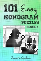 101 Easy Nonogram puzzles book 1 B088B8DSZ5 Book Cover
