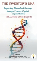 The Investor's DNA Impacting Biomedical Startups through Venture Capital (Special Edition) 9349532387 Book Cover