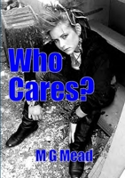 Who Cares? 1291213066 Book Cover