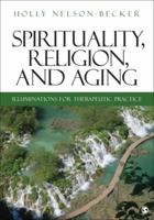 Spirituality and Older Adults: Implications for Mental Health Practice 1412981360 Book Cover