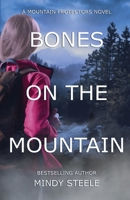 Bones on the Mountain 1953290159 Book Cover