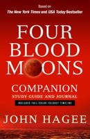 Four Blood Moons Companion Study Guide and Journal: Charting the Course of Change 1617953873 Book Cover