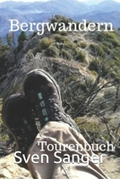 Bergwandern Tourenbuch (German Edition) 1694936406 Book Cover