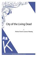 City of the Living Dead 1493770322 Book Cover