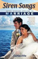 Siren Songs: Seven Stories Applied to Marriage 0975896628 Book Cover