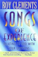 Songs of Experience: Making Your Feelings an Ally of Your Faith 1857920198 Book Cover