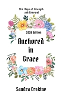 Anchored in Grace: 365 Days of Strength and Renewal 9334402792 Book Cover