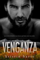 Venganza: Una novela de hombres buenos que hacen cosas malas (Serie Justicia Vigilante) 1944336931 Book Cover