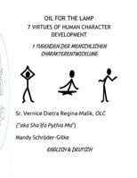 Oil for the Lamp: 7 Virtues of Human Character Development 0692189440 Book Cover