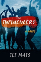 The Influencers 1660197732 Book Cover