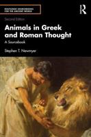 Animals in Greek and Roman Thought: A Sourcebook (Routledge Sourcebooks for the Ancient World) 1041219547 Book Cover