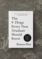 The 9 Things Every Graduate Should Know 1965820174 Book Cover
