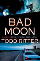 Bad Moon 0312622813 Book Cover