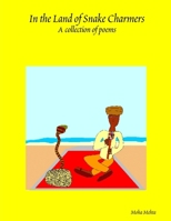 In the Land of Snake Charmers 0615189024 Book Cover