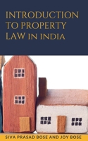 Introduction to Property Law in India B0B11N4D51 Book Cover