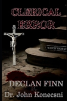 Clerical Error: The death of Fr Timothy A. Lessner (Professor James #1) B0863R779M Book Cover