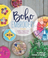 Boho Embroidery: Stitches and Projects for the Embroidery Hoop and Beyond 194065520X Book Cover