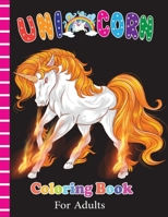 Unicorn Coloring Book for Adults: Unicorn Coloring Book for Adults Unicorn Lover B08GB99FD5 Book Cover