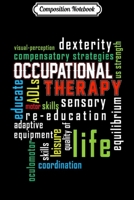 Composition Notebook: Occupational Therapy National OT Month April 2019 Journal/Notebook Blank Lined Ruled 6x9 100 Pages 1702025314 Book Cover