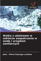 Walka z ubóstwem w sektorze zaopatrzenia w wode i urzadzen sanitarnych (Polish Edition) 6209846092 Book Cover