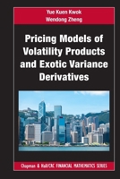 Pricing Models of Volatility Products and Exotic Variance Derivatives 103220432X Book Cover