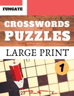 Crosswords Puzzles: Fungate Crosswords Easy Magic Quiz Books Game for Adults | Large Print (Crossword Large Print) 1095897691 Book Cover