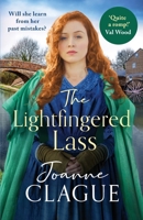 The Lightfingered Lass: A gripping, gritty Victorian saga with a daring heroine (The House of Help for Friendless Girls) 1804368008 Book Cover